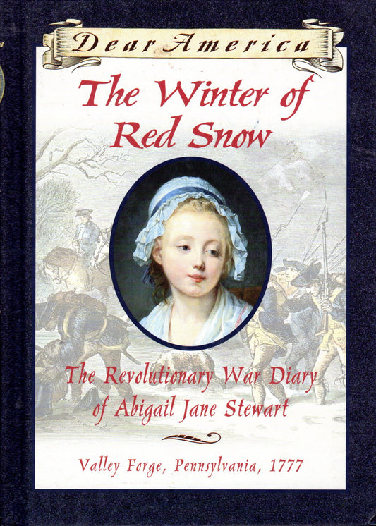 Winter of Red Snow: The Revolutionary War Diary of Abigail Jane Stewart book cover