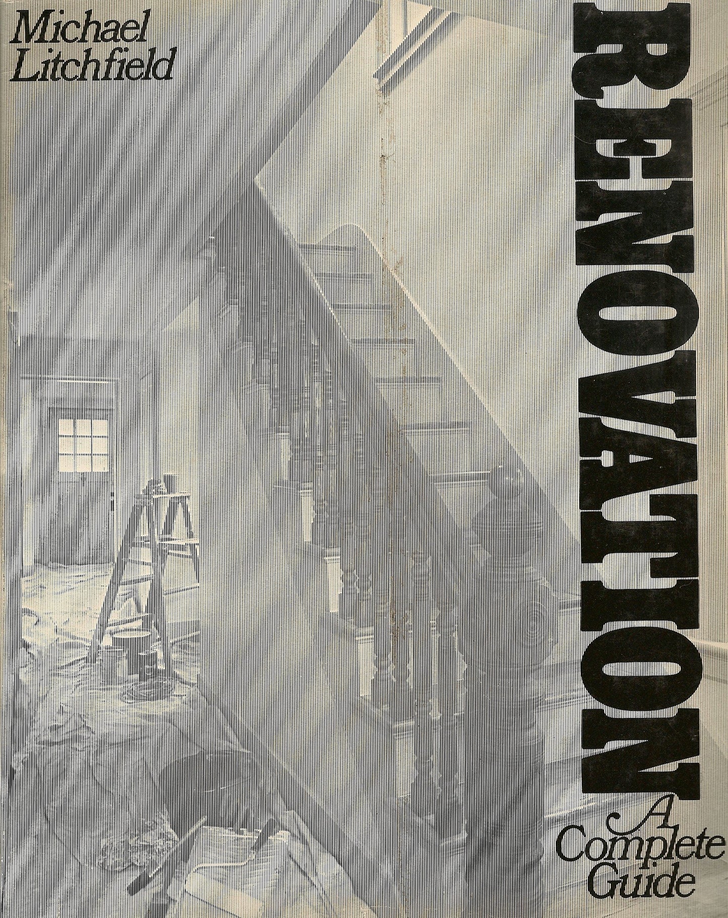 Renovation, a Complete Guide / Michael W book cover