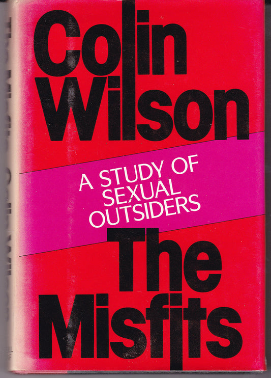 Misfits: A Study of Sexual Outsiders (Carroll & Graf)