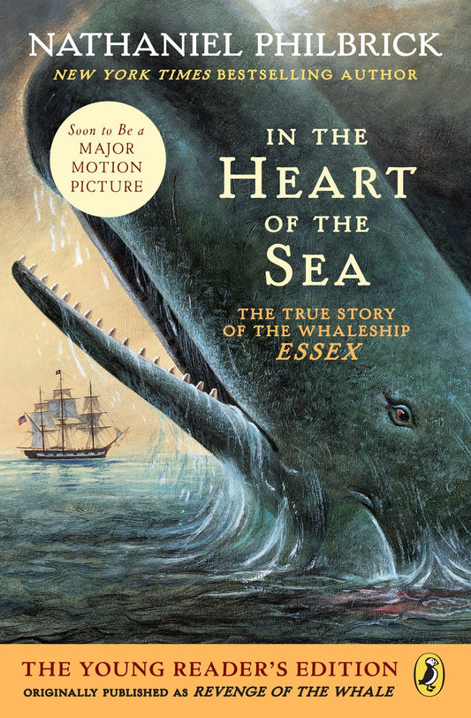 In the Heart of the Sea (Young Readers Edition): The True Story of the Whaleship Essex book cover