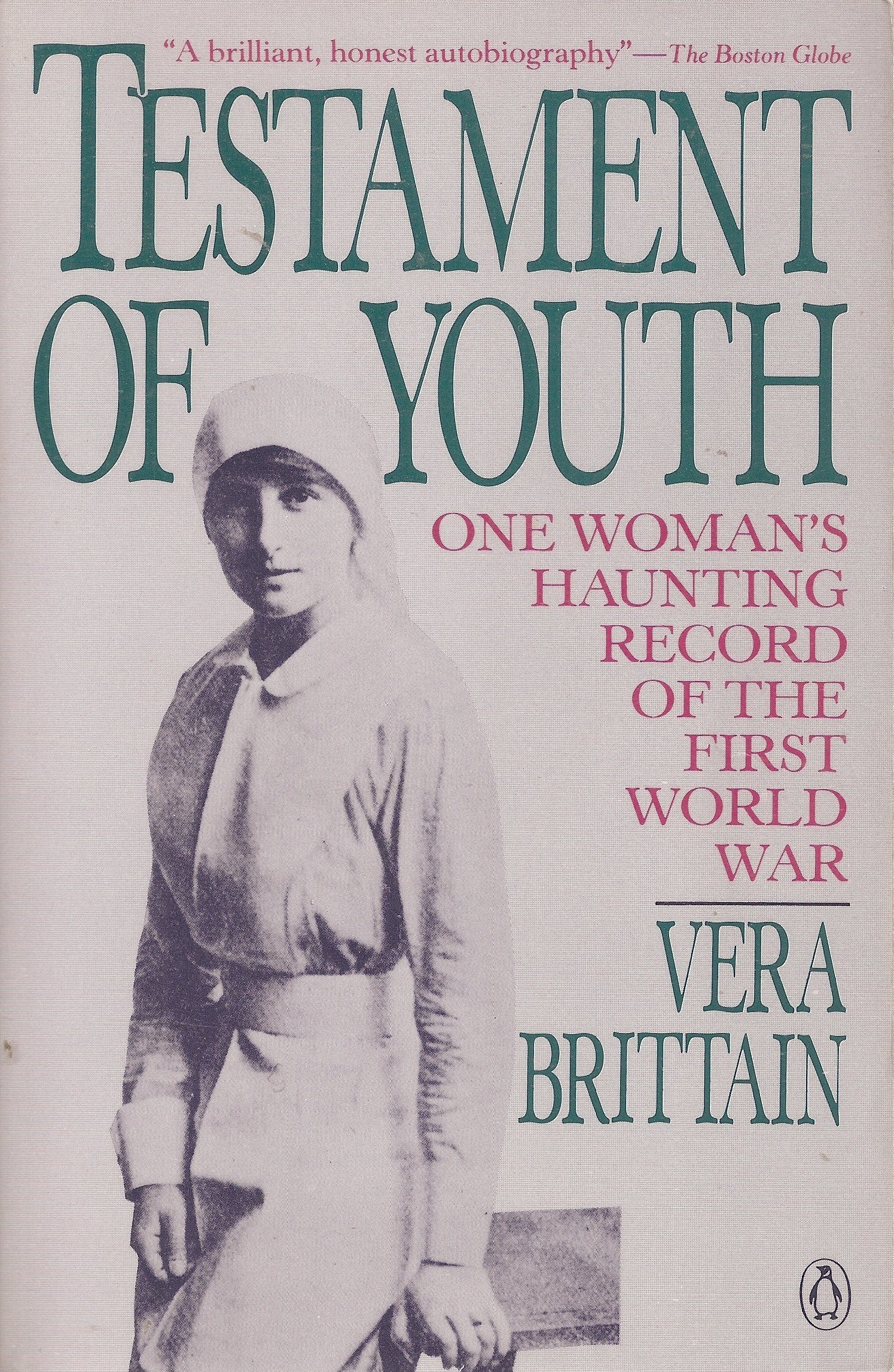 Testament of Youth: One Woman's Haunting Record of the First World War book cover