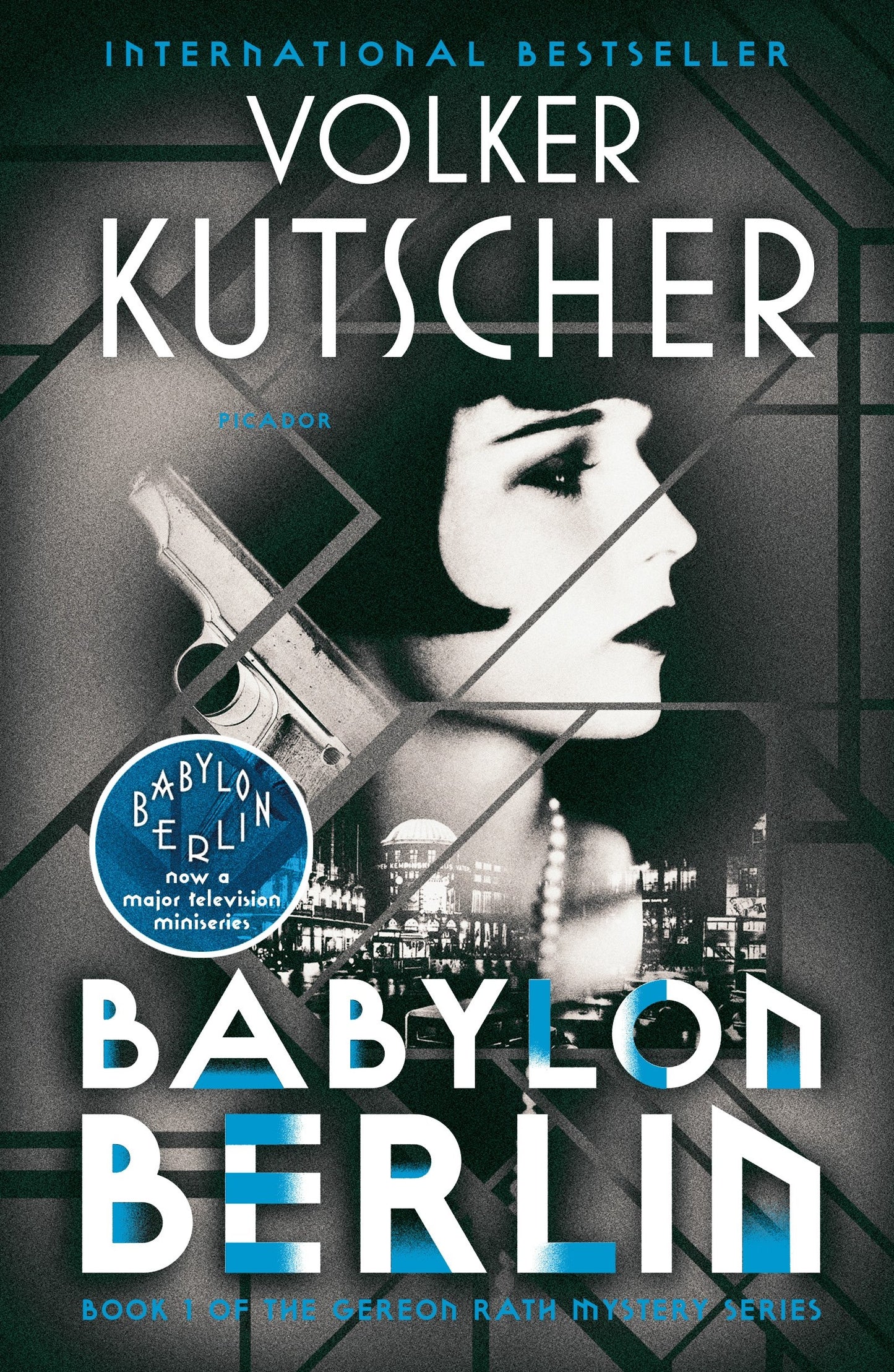 Babylon Berlin: Book 1 of the Gereon Rath Mystery Series book cover