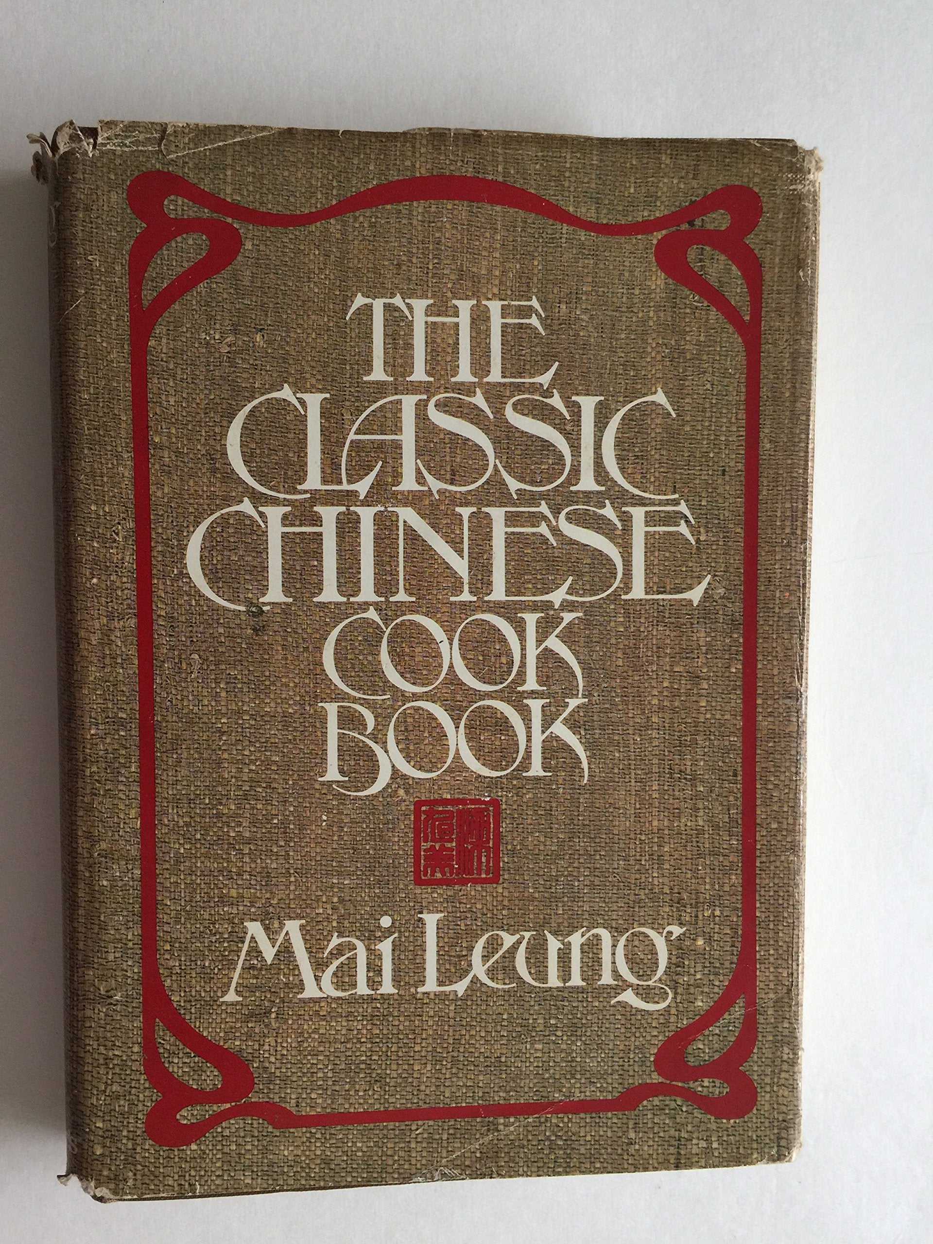 Classic Chinese Cook Book book cover