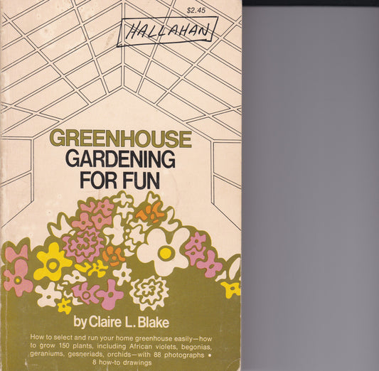 Greenhouse Gardening for Fun