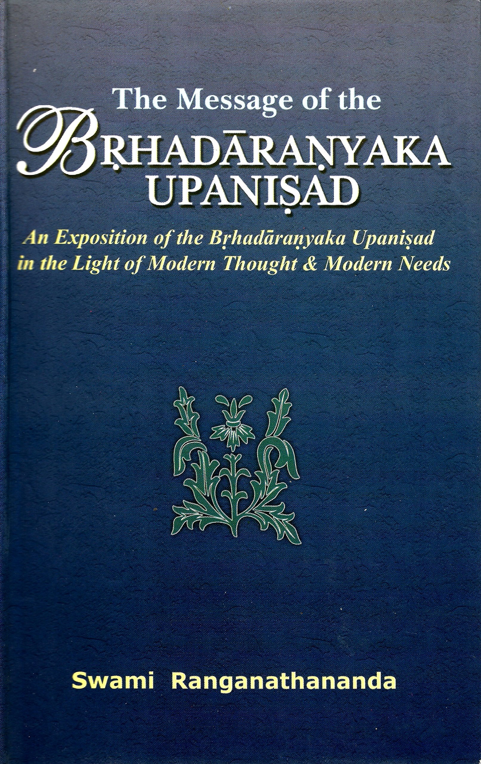 The Message of the Brhadaranyaka Upnishad book cover