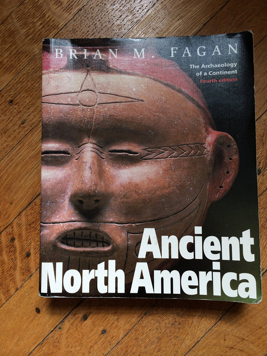 Ancient North America: The Archaeology of a Continent