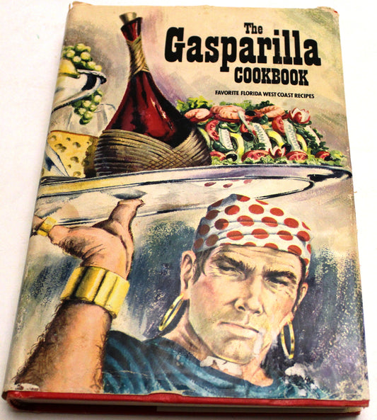 Gasparilla Cookbook: 50th Anniversary Edition (Anniversary)