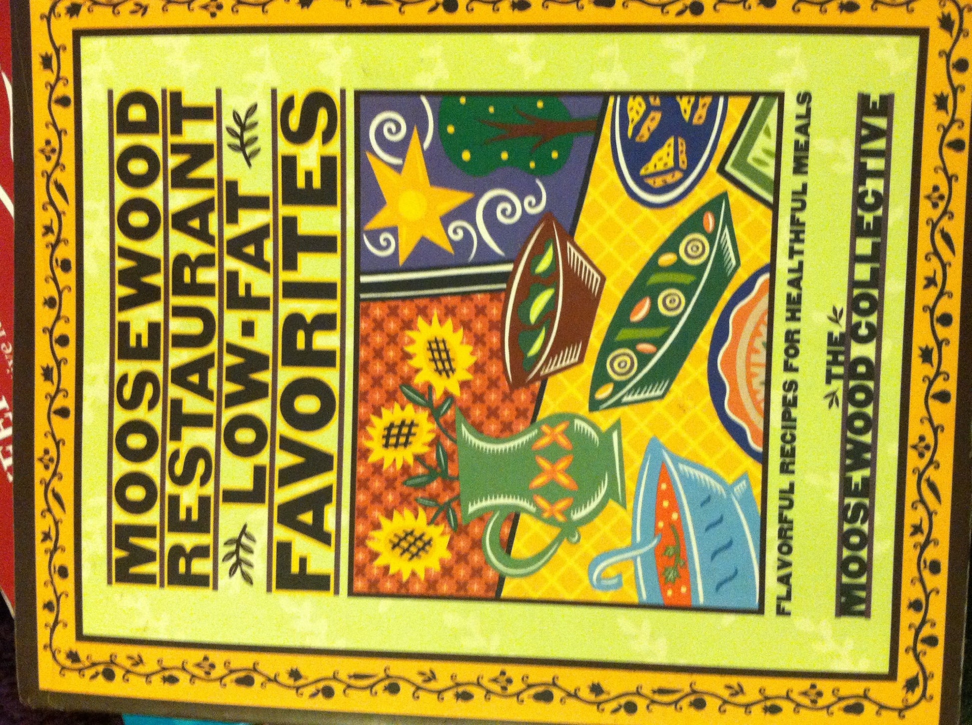 Moosewood Restaurant Low-Fat Favorites: Flavorful Recipes for Healthful Meals book cover