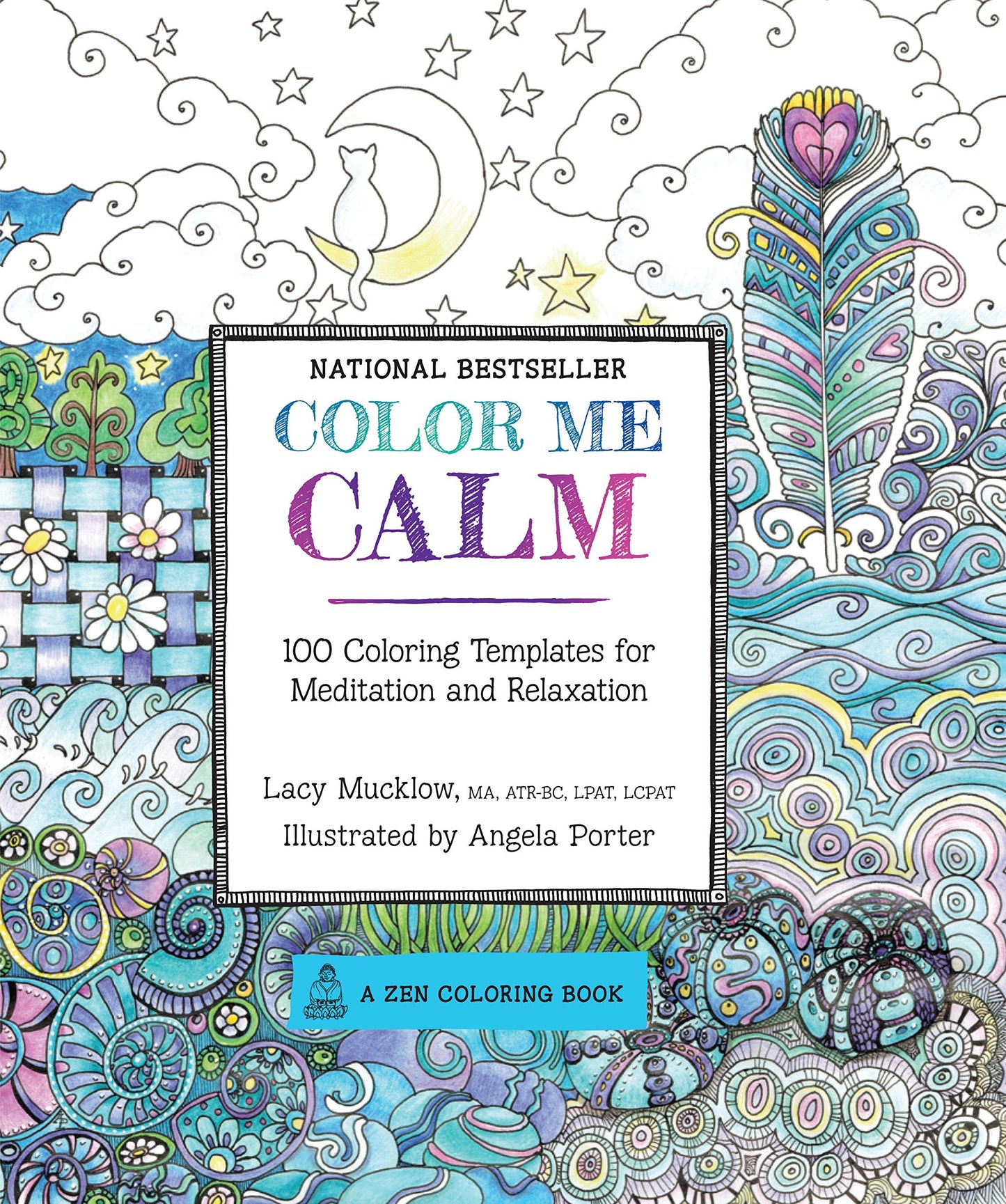 Color Me Calm: 100 Coloring Templates for Meditation and Relaxation book cover