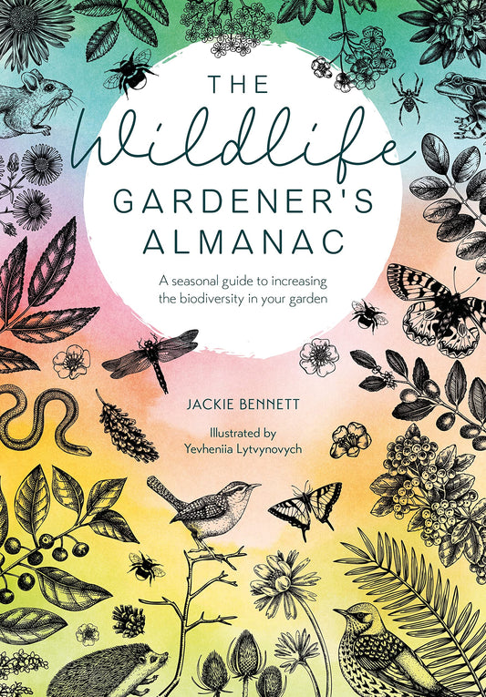 Wildlife Gardener's Almanac: A Seasonal Guide to Increasing the Biodiversity in Your Garden book cover