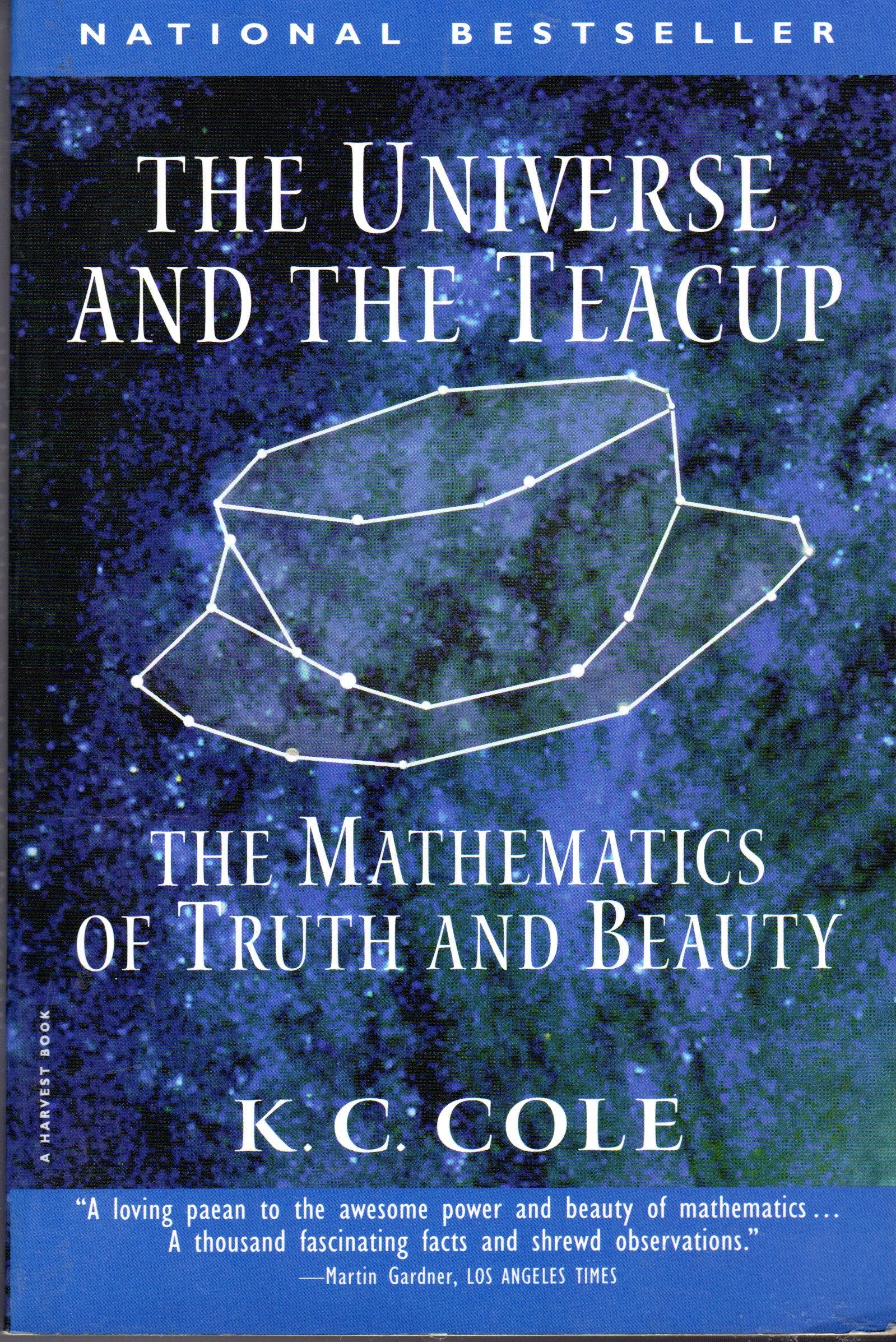 Universe and the Teacup: The Mathematics of Truth and Beauty book cover