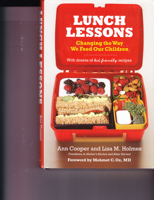 Lunch Lessons: Changing the Way We Feed Our Children