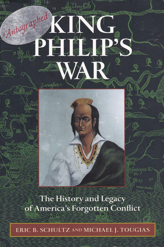 King Philip's War: The History and Legacy of America's Forgotten Conflict book cover