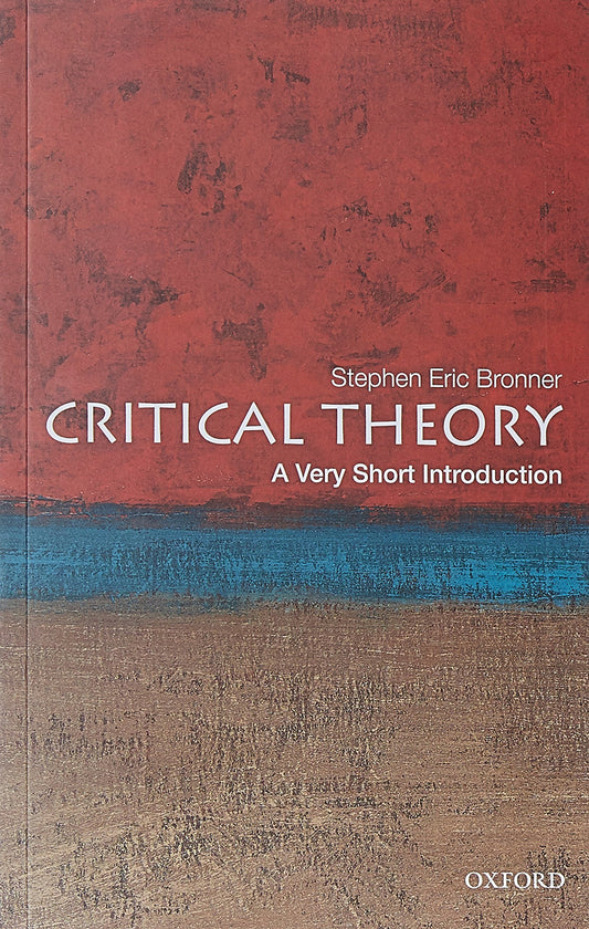 Critical Theory: A Very Short Introduction
