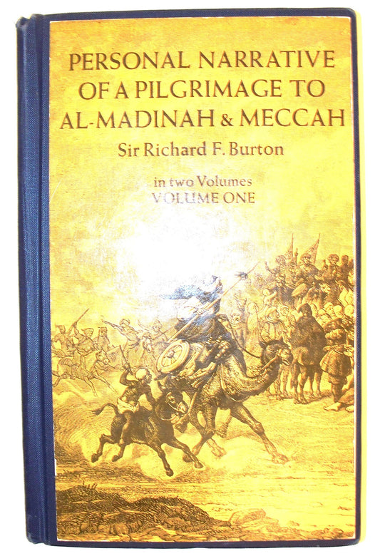 Personal Narrative of a Pilgrimage to Al-Madinah and Meccah, Volume One: Volume 1 (Revised) book cover
