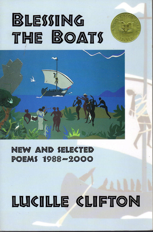 Blessing the Boats: New and Selected Poems 1988-2000