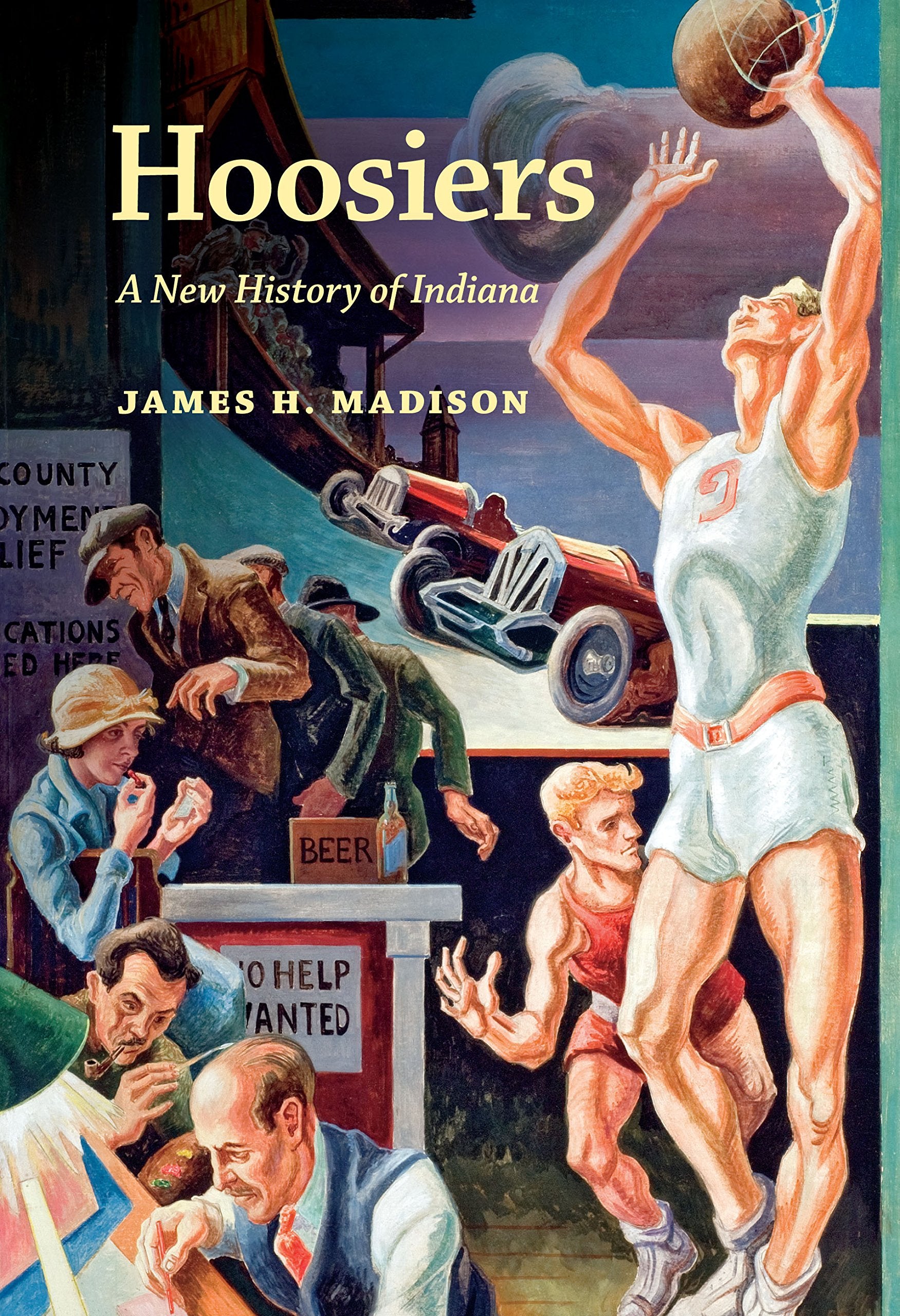 Hoosiers: A New History of Indiana book cover