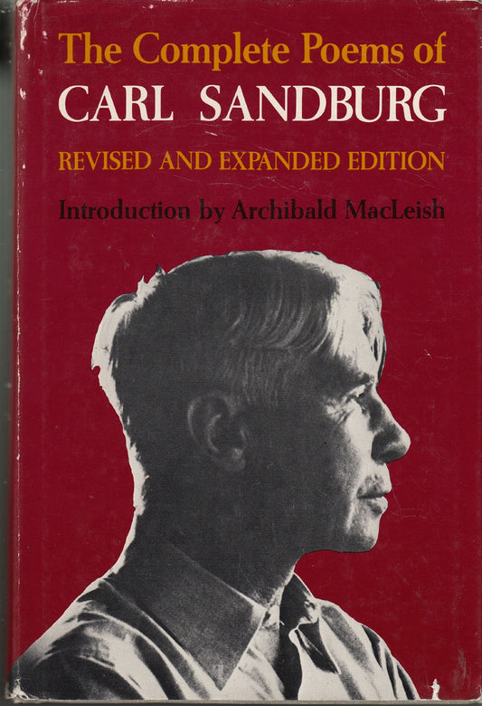 Complete Poems of Carl Sandburg: Revised and Expanded Edition (Revised, Expanded)