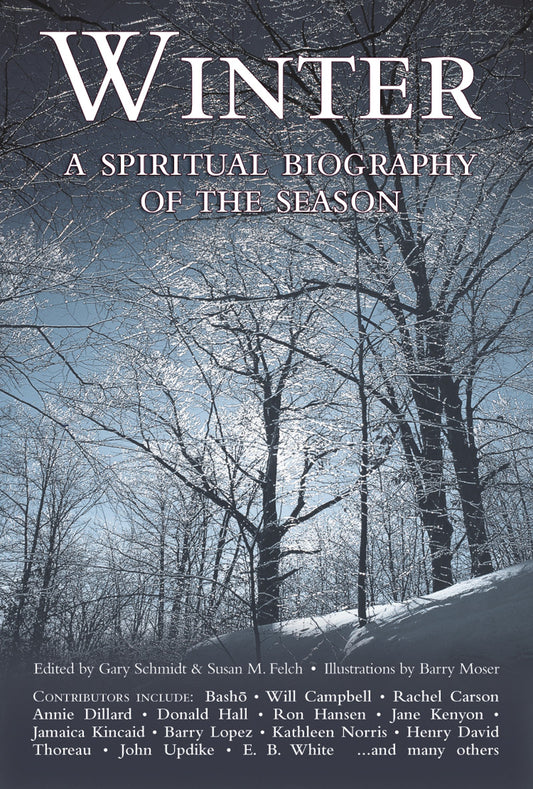 Winter: A Spiritual Biography of the Season (Revised) book cover