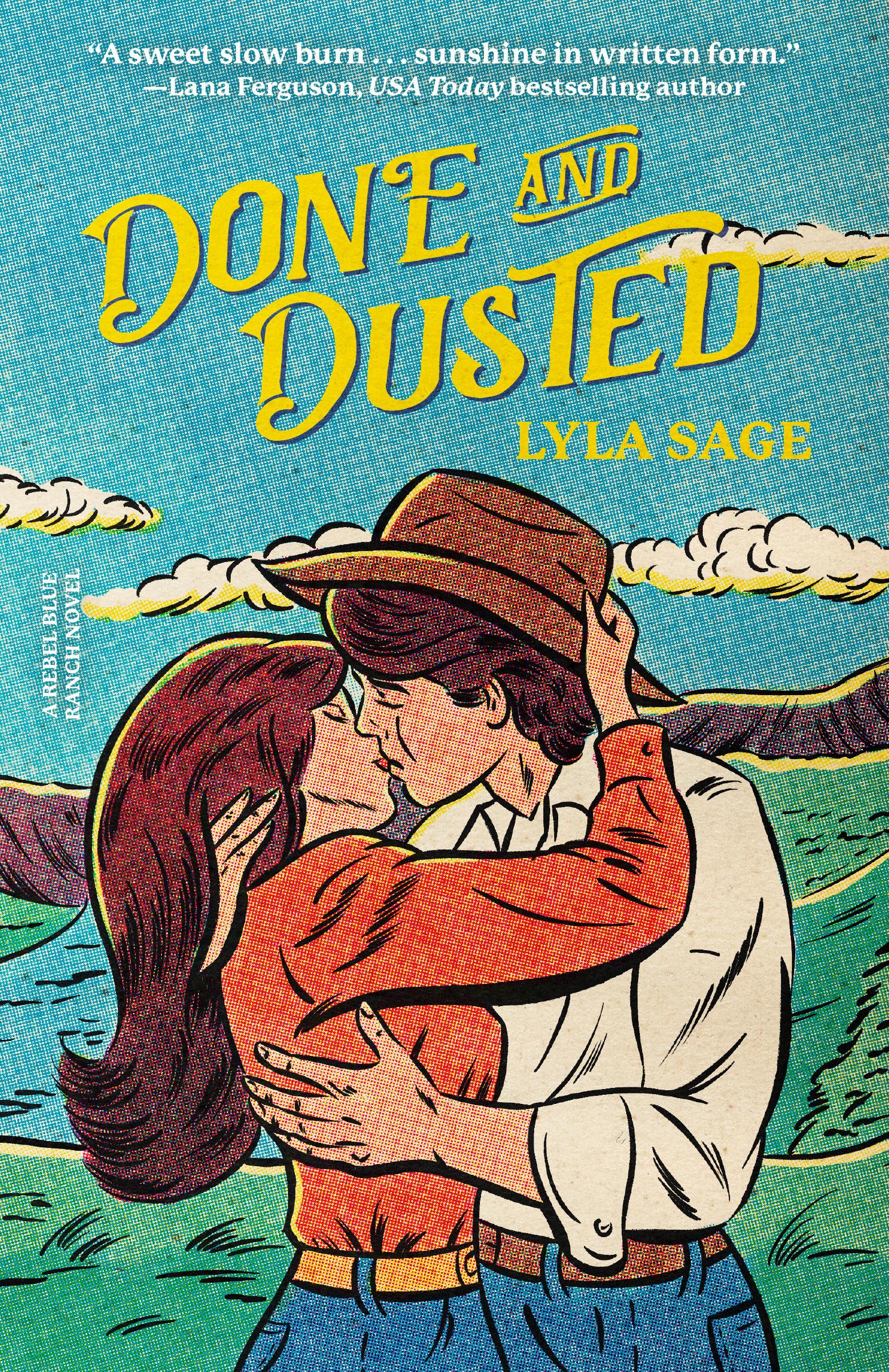 Done and Dusted: A Rebel Blue Ranch Novel book cover