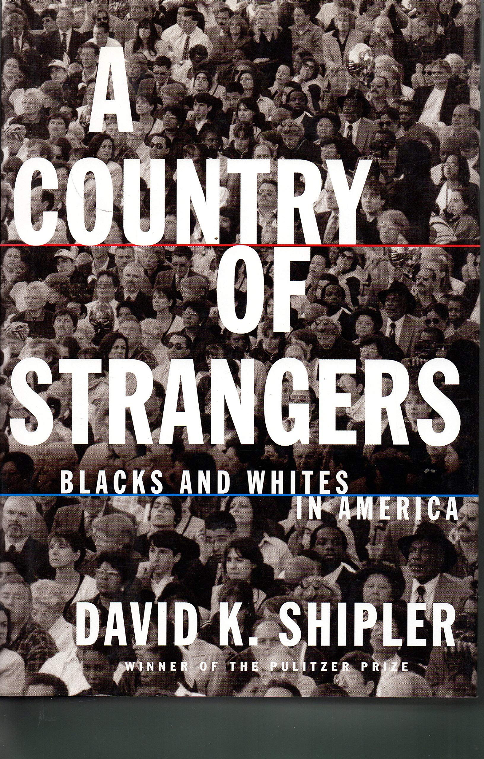 Country of Strangers: Blacks and Whites in America book cover