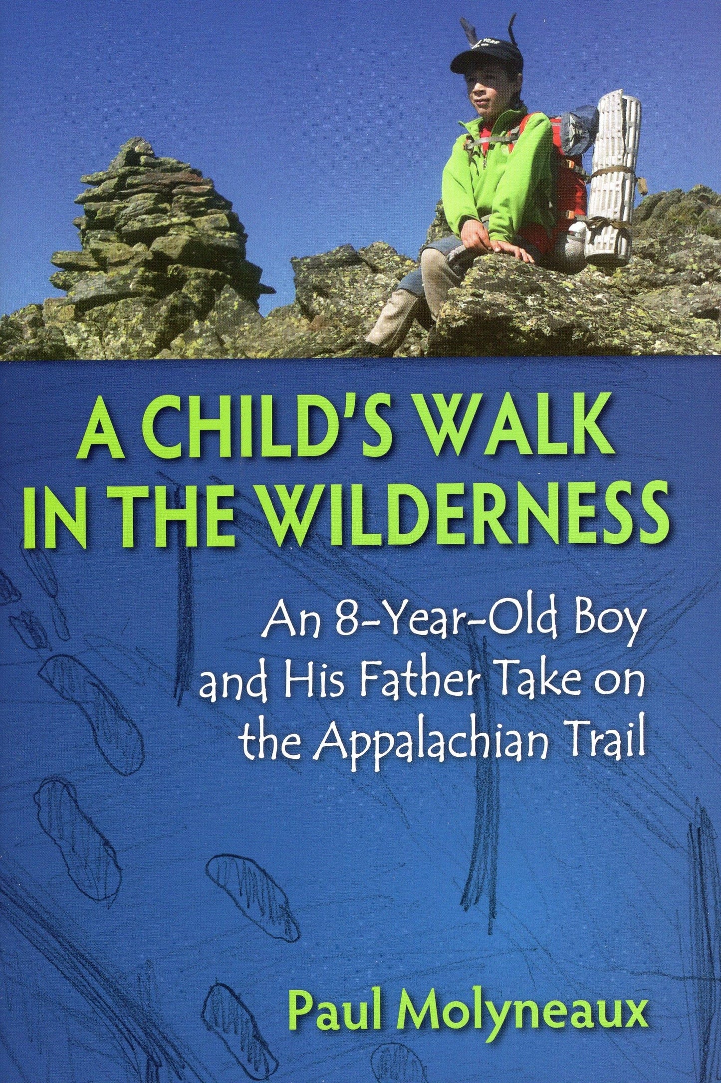 Child's Walk in the Wilderness: An 8-Year-Old Boy and His Father Take on the Appalachian Trail