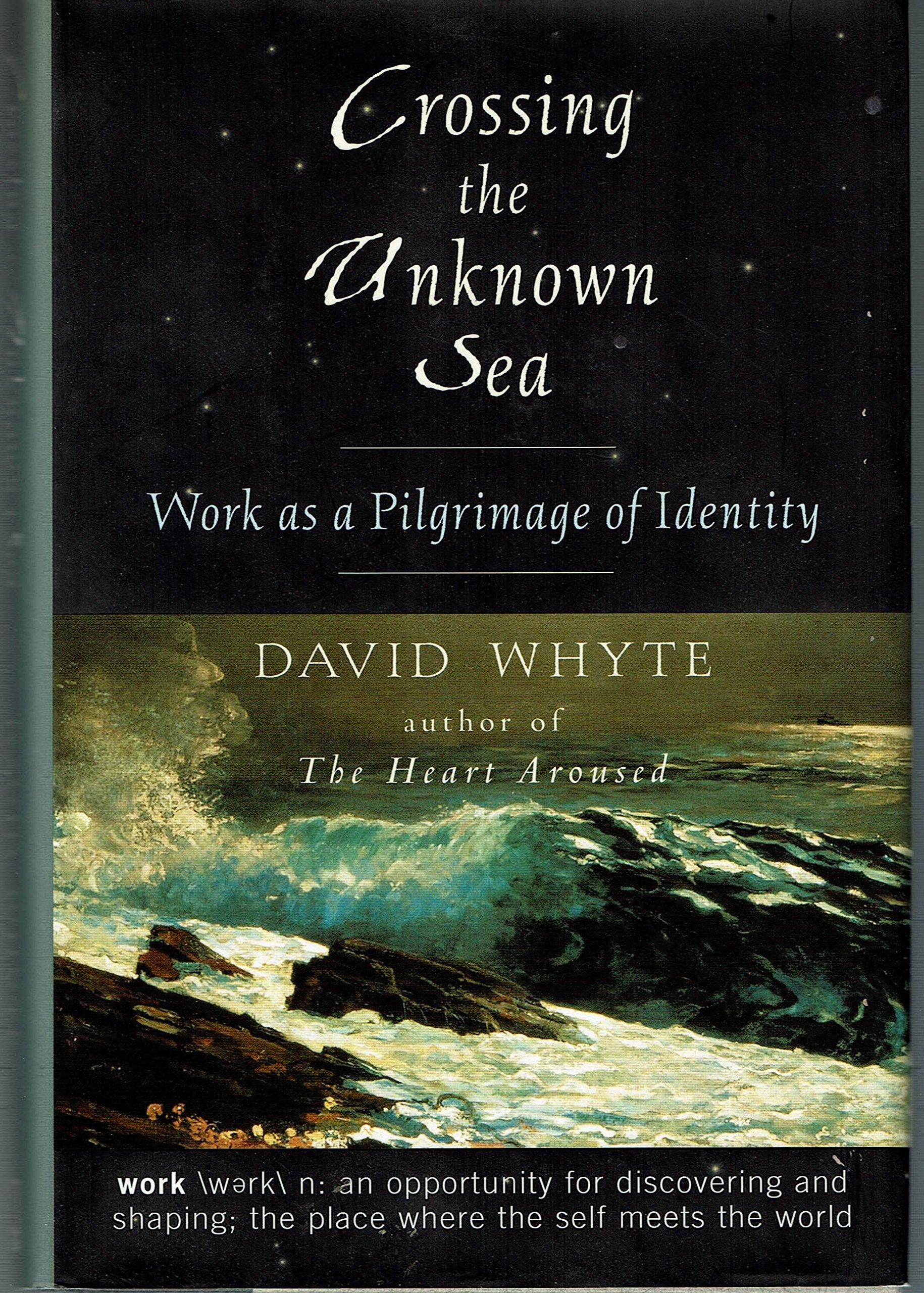 Crossing the Unknown Sea: Working as a Pilgrimage of Identity book cover