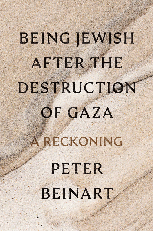 Being Jewish After the Destruction of Gaza book cover