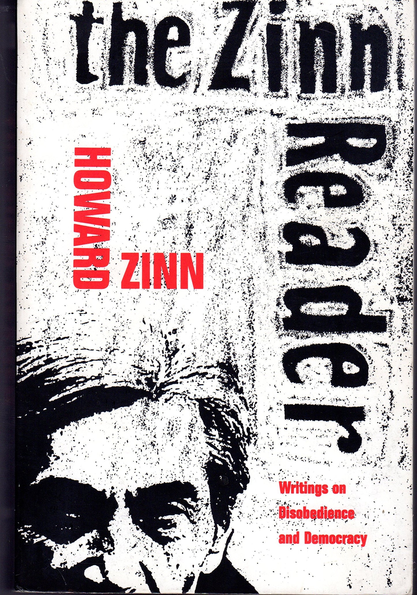 Zinn Reader: Writings on Disobedience and Democracy