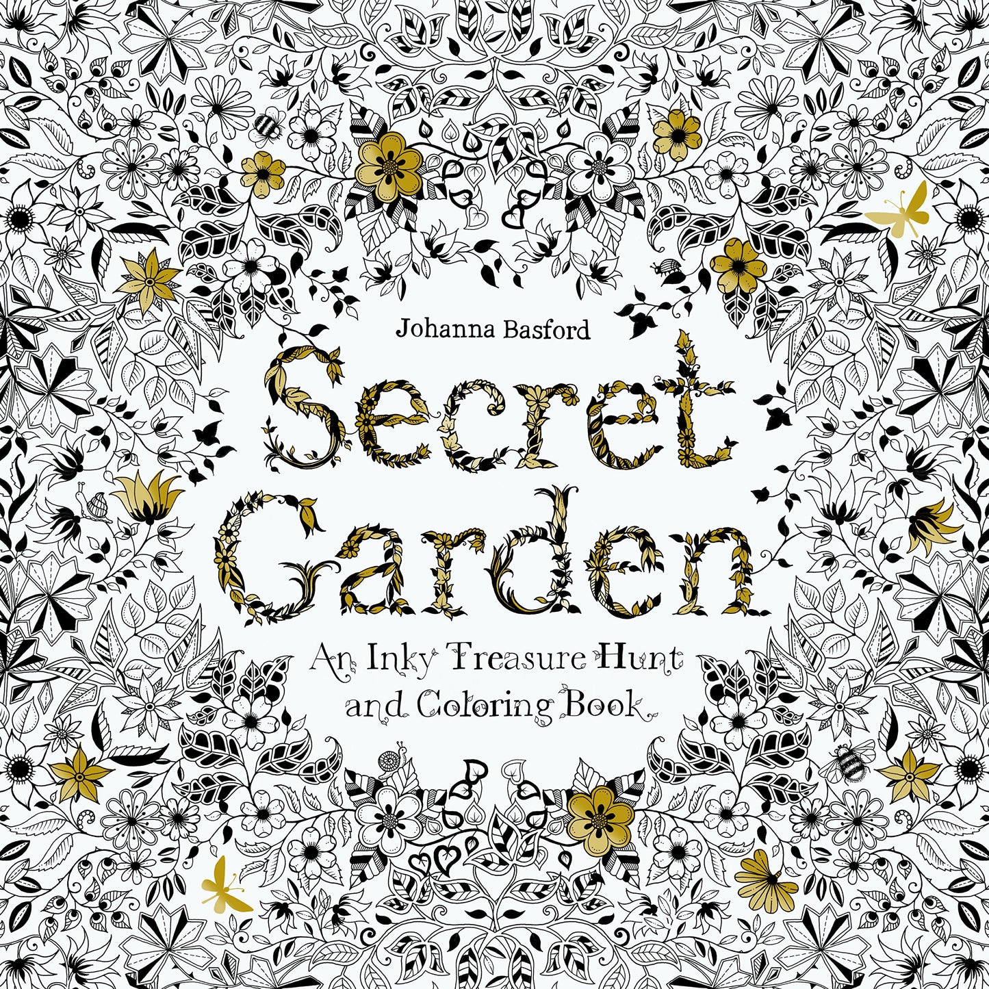 Secret Garden: An Inky Treasure Hunt and Coloring Book for Adults book cover