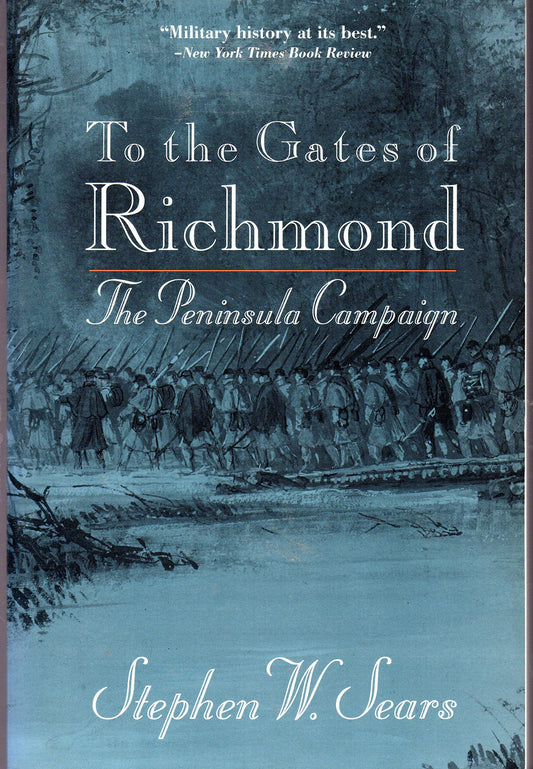 To the Gates of Richmond (Revised) book cover