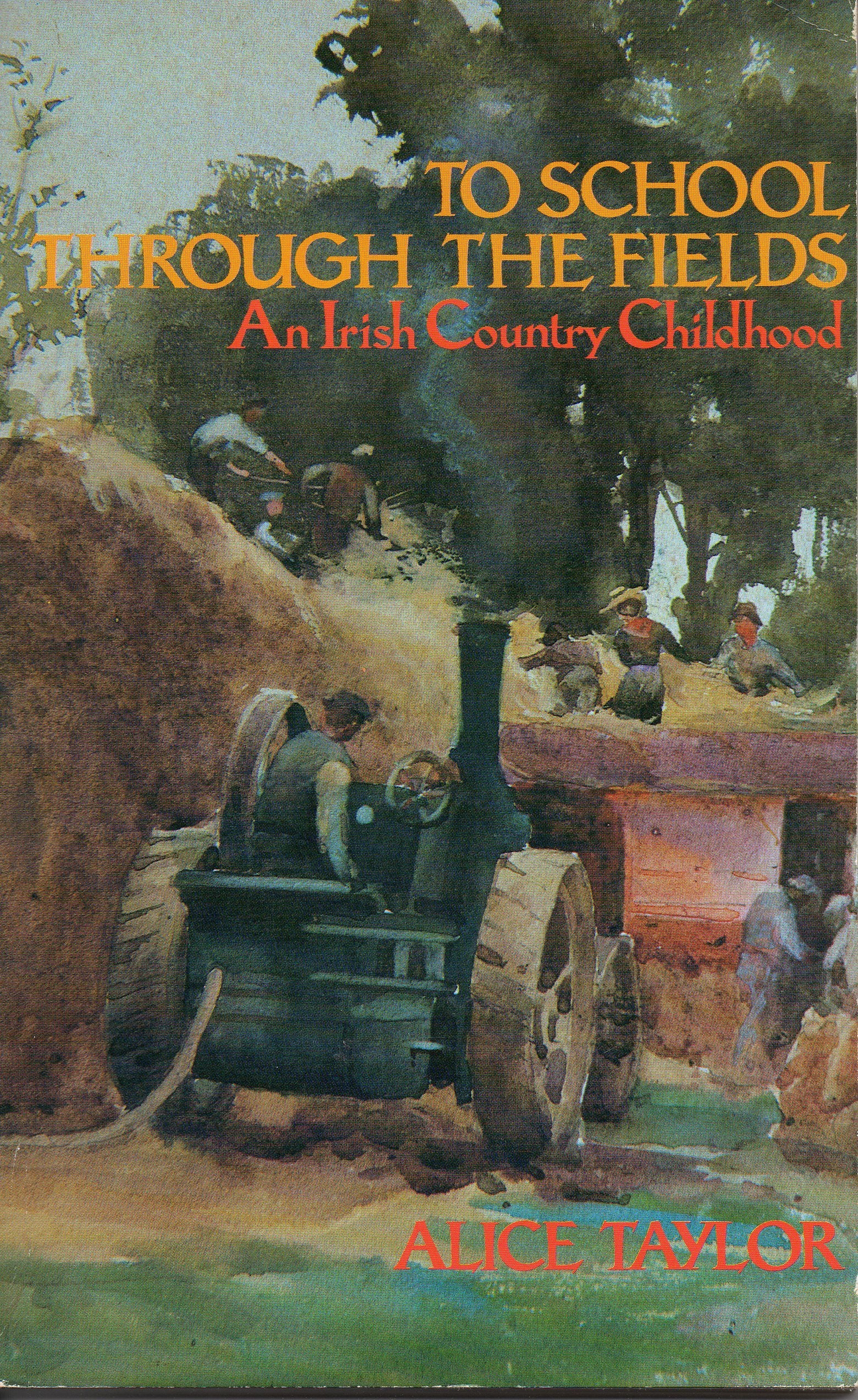 To School Through the Fields: A Country Childhood Remembered book cover