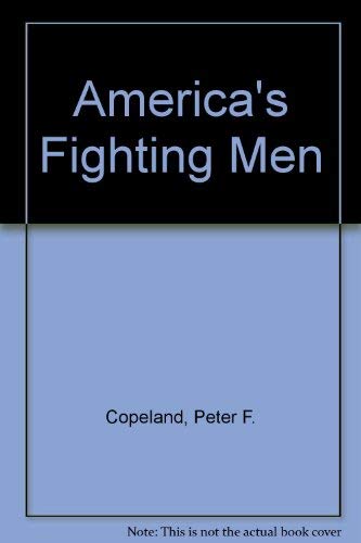 America's Fighting Men, Sixteen Seven to Eighteen Sixty-Four