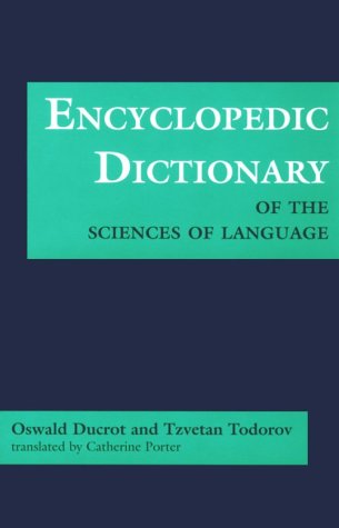Encyclopedic Dictionary of the Sciences of Language