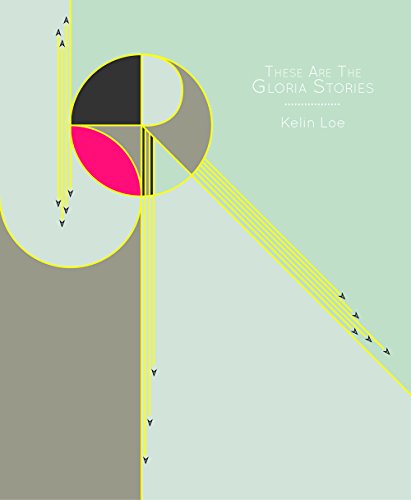 These Are the Gloria Stories