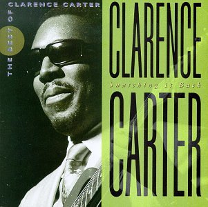 Snatching it Back: The Best of Clarence Carter