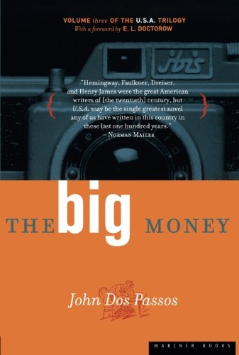 Big Money, 3: Volume Three of the U.S.A. Trilogy