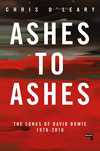 Ashes to Ashes: The Songs of David Bowie, 1976-2016