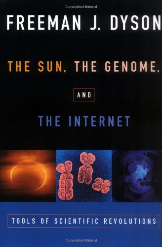 Sun, the Genome, and the Internet: Tools of Scientific Revolutions
