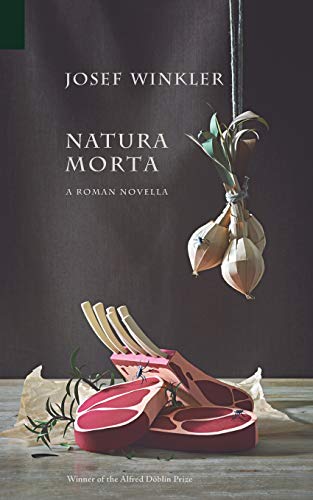 Natura Morta: A Roman Novella