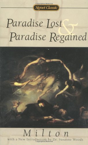 Paradise Lost and Paradise Regained (The Signet Classic Poetry Series)