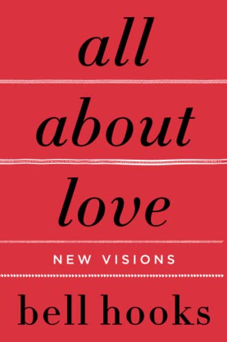 All about Love: New Visions