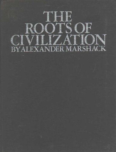 Roots of Civilization