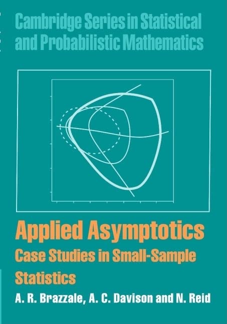 Applied Asymptotics: Case Studies in Small-Sample Statistics