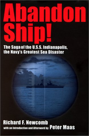 Abandon Ship!: The Saga of the U.S.S.Indianapolis, the Navy's Greatest Sea Disaster (HarperCollins)