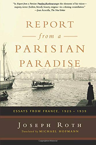 Report from a Parisian Paradise: Essays from France, 1925-1939