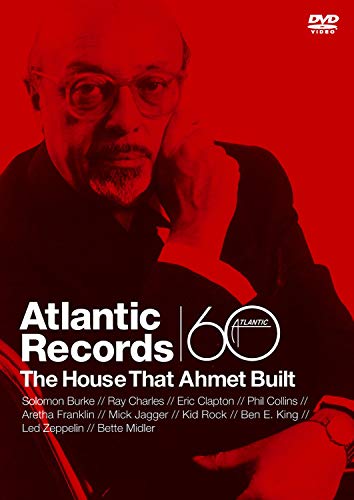 Atlantic Records 60: The House That Ahmet Built