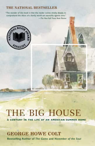 Big House: A Century in the Life of an American Summer Home