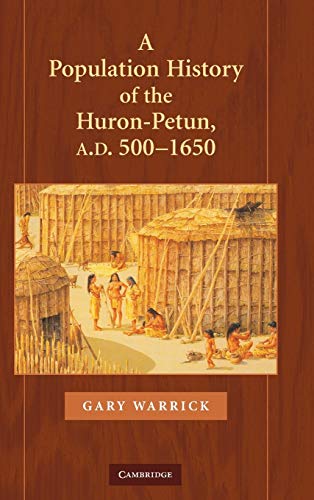 Population History of the Huron-Petun, A.D. 500-1650