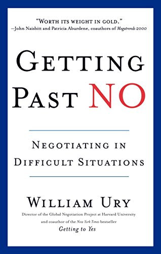 Getting Past No: Negotiating in Difficult Situations (Revised)